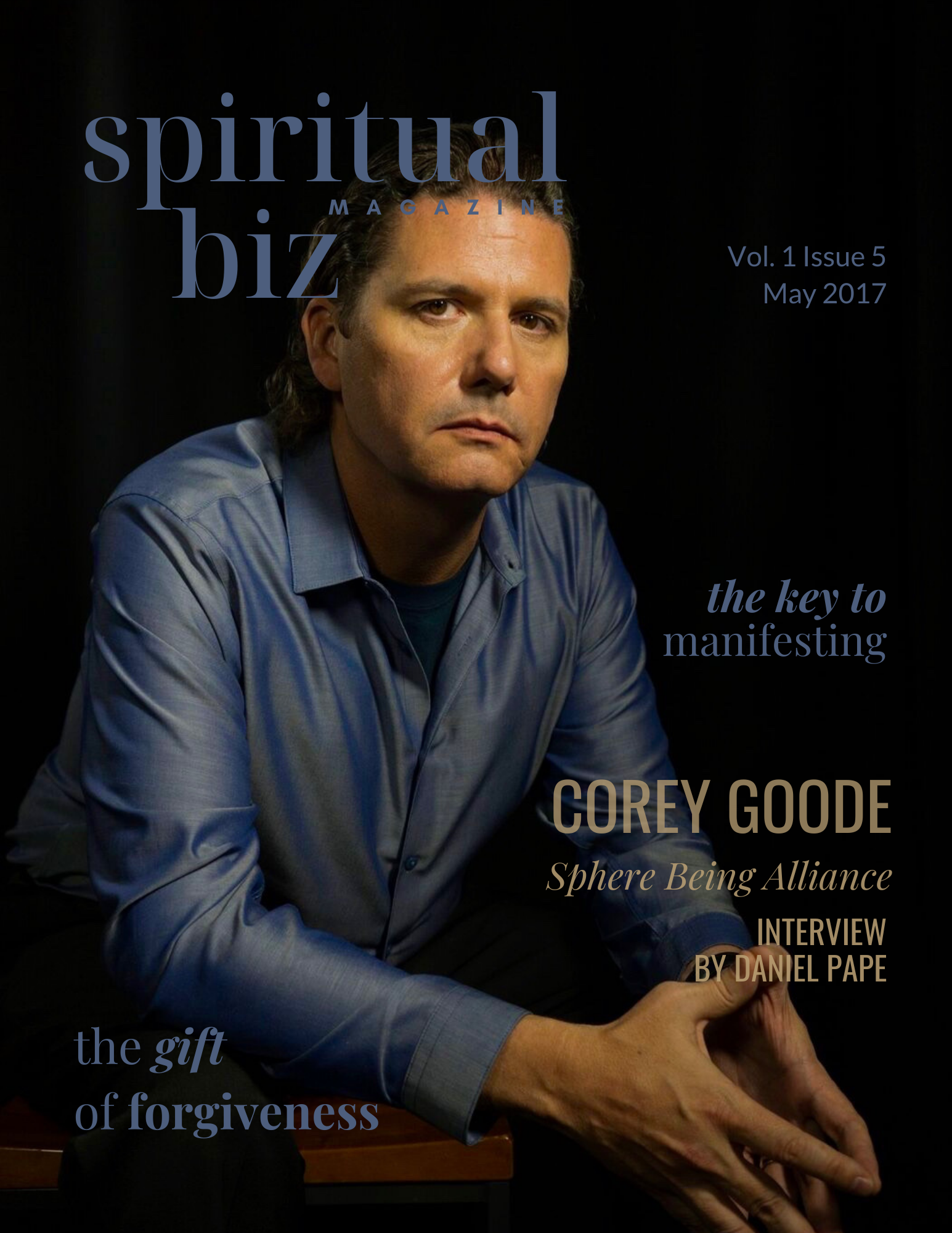 Cover Story: Corey Goode - Spiritual Biz Magazine